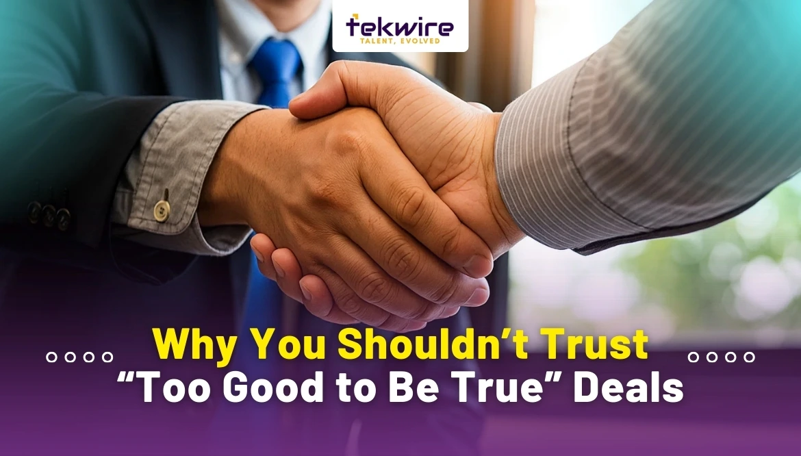 Why You Shouldn’t Trust “Too Good to Be True” Deals